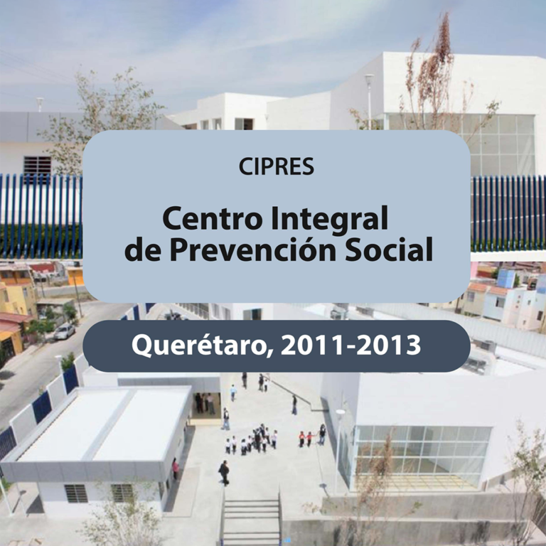 Centro Integral de Prevención Social (CIPRES)